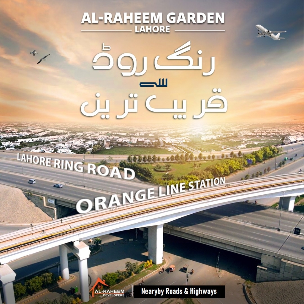 Al Raheem Garden Location Highlights & Nearby Roads